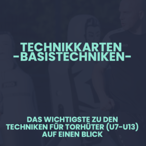 Technikkarten - Torwart Basistechniken (U7-U13)