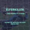 Elferkiller - The Penalty Code